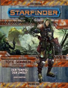 Starfinder - Tote Sonnen 2: Der Tempel der Zw&ouml;lf