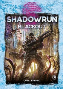 Shadowrun 6. Ed. - Blackout