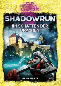 Shadowrun 6. Ed. - Im Schatten der Drachen