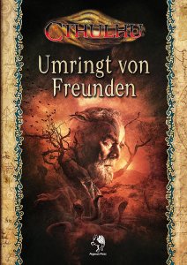 Cthulhu: Umringt von Freunden