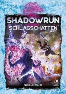 Shadowrun 6. Ed. - Schlagschatten