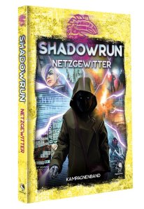 Shadowrun 6. Ed. - Netzgewitter