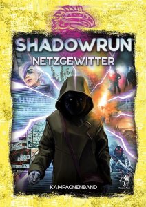 Shadowrun 6. Ed. - Netzgewitter