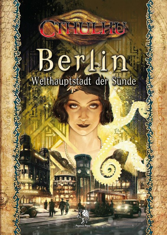 Cthulhu: Berlin - Welthauptstadt der Sünde