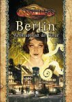 Cthulhu: Berlin - Welthauptstadt der Sünde