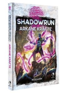 Shadowrun 6. Ed. - Arkane Kräfte