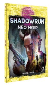 Shadowrun 6. Ed. - Neo Noir