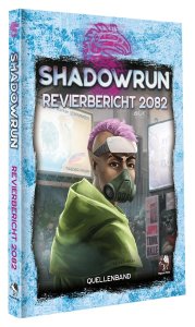 Shadowrun: Revierbericht 2082 *Limitierte Ausgabe*...