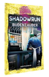 Shadowrun 6. Ed.: Budenzauber (Abenteuerband)