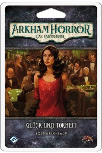 Arkham Horror LCG: Glück und Torheit