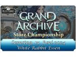 Grand Archive: Store Championship (E 15.06.2024)