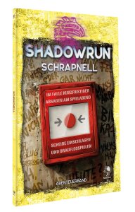 Shadowrun 6. Ed.: Schrapnell