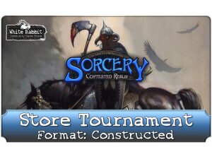 (E 13.05.2025) Sorcery: Store Tournament - Constructed