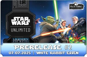 (E 07.07.2025) SWU: Legenden der Macht - Prerelease #2