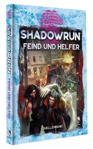 Shadowrun 6. Ed.: Feind und Helfer
