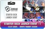 (E 12.07.2025) Gundam: Starter Deck Launch Event #1