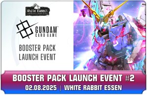(E 02.08.2025) Gundam: Booster Pack Launch Event #2