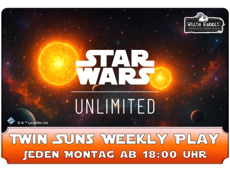 (E 04.08.2025) Star Wars Unlimited: Twin Suns Weekly Play
