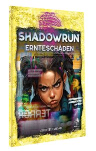 Shadowrun 6. Ed.: Ernteschäden