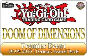 (AC 20.09.2025) Yu-Gi-Oh!: Doom of Dimensions - Premiere...