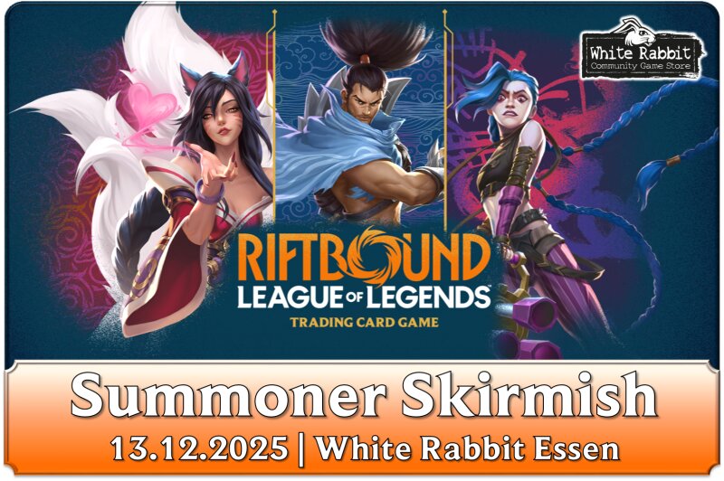 (E 13.12.2025) Riftbound: Summoner Skirmish 12/25 ESSEN
