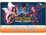 (E 08.01.2026) Riftbound: Nexus Night - 1v1 Constructed