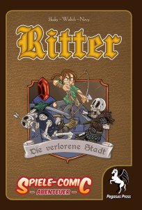 Spiele-Comic Abenteuer: Ritter - Die verlorene Stadt